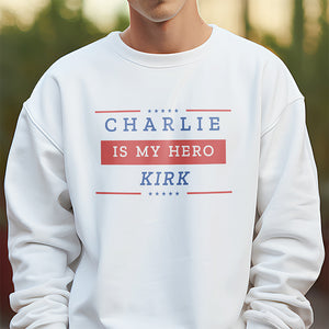 Charlie Kirk Is My Hero Make America Great Again Bright Shirt HO82 65850