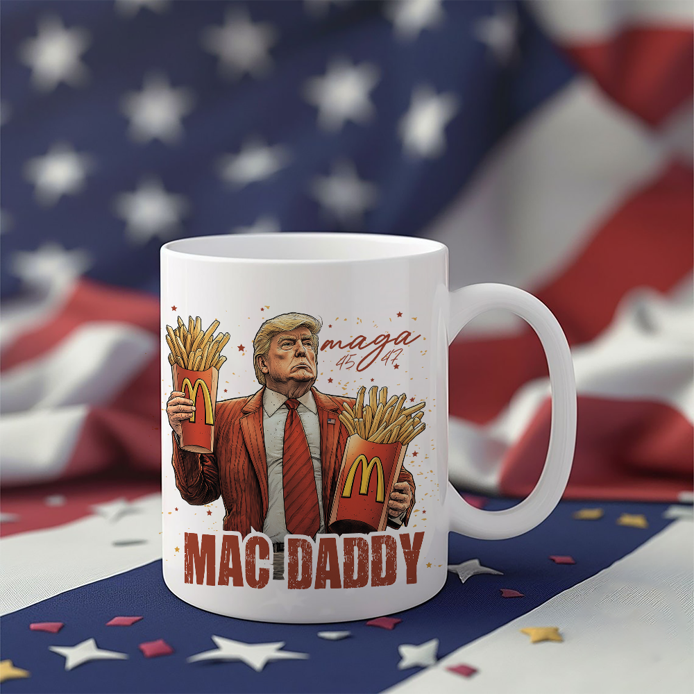 Mac Daddy Trump Fun Unique Mug for Trump Fans LM32 63611