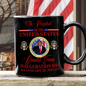 President Donald Trump Inauguration Day 2025 Black Mug HO82 65632