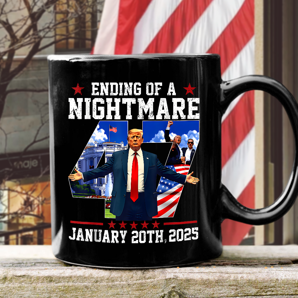 Donald Trump Ending Of A Nightmare Black Mug TH10 64325