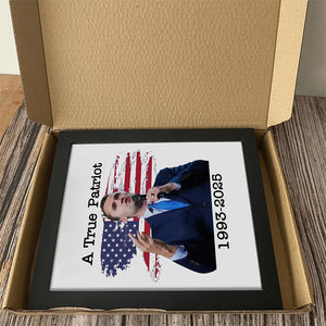 A True Patriot Charlie Kirk With US Flag Picture Frame HO82 65912