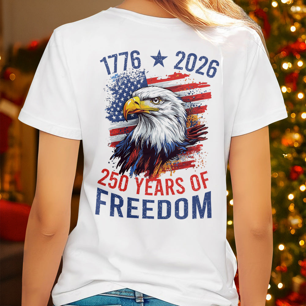 America Semiquincentennial 250 Years Of Freedom Back Side Bright Shirt CH07 896700