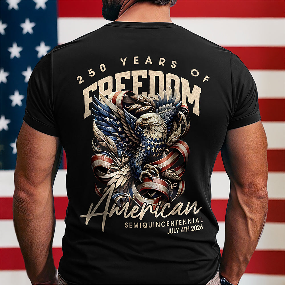 250 Years Of Freedome America Back Shirt TH10 894549