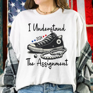 I Understand the Assignment Vote Blue Election Bright Shirt HA75 63556