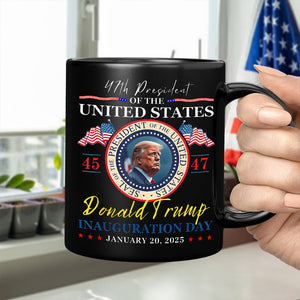 President Donald Trump Inauguration Day 2025 47th USA Flag Black Mug HO82 65656