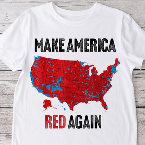 Make America Red Again Bright Shirt Gift for Trump Lovers HA75 67084