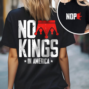 Nope King Since 1776 Back and Front Shirt