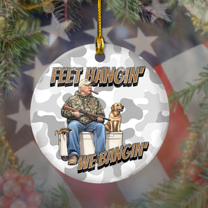 Trump Hunting Feet Hangin' We Bangin' Ceramic Ornament LM32 63853