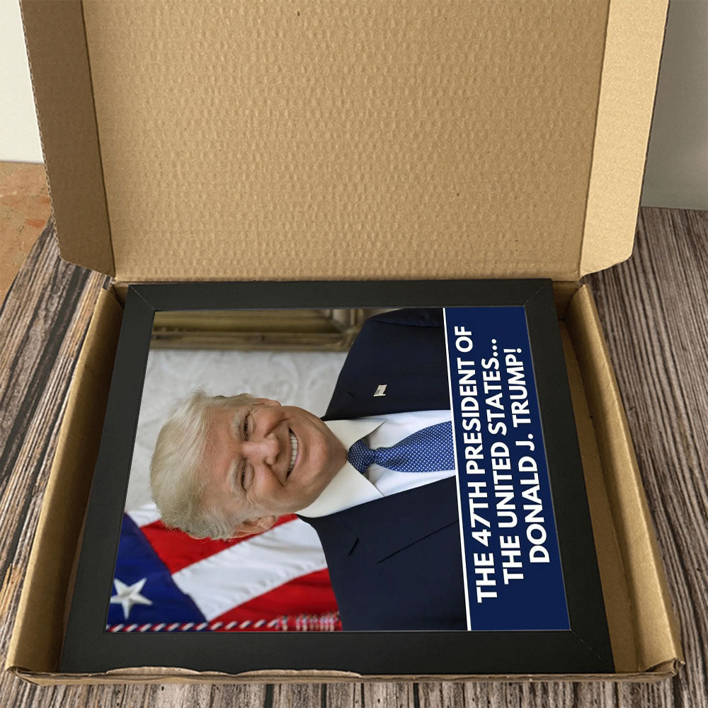 The 47th President Of The United States Donald J. Trump Picture Frame HO82 65268