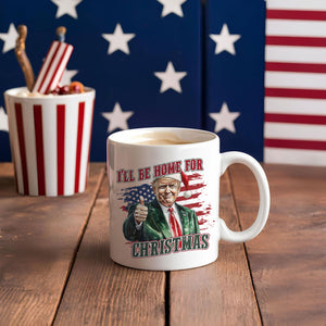 Trump I'll Be Home for Christmas - Trump With US Flag Mug HA75 63700