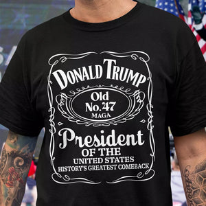 Donald Trump History’s Greatest Comeback President Of United States Old No. 47 Shirt HO82 65290