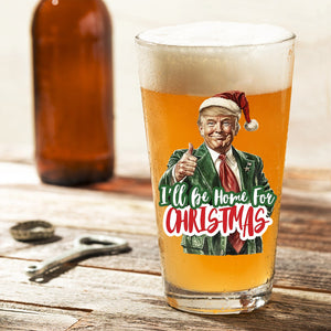 I'll Be Home for Christmas, Christmas Donald Trump Beer Glass HA75 63774