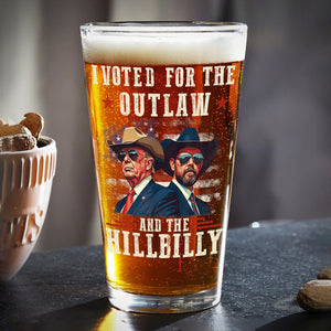 I'm Voting For The Outlaw And The Hillbilly Trump Vance Beer Glass HA75 67010