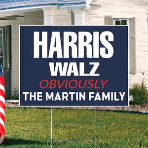 Custom Family Harris Walz Obviously Yard Sign HO82 65030