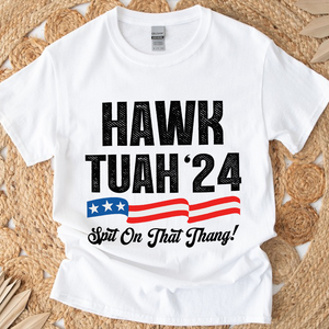 Hawk Tuah 24 Spit On That Thang Bright Shirt HA75 62812