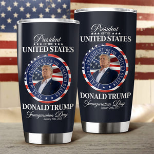 Trump President Inauguration Day Fat Tumbler TH10 64231