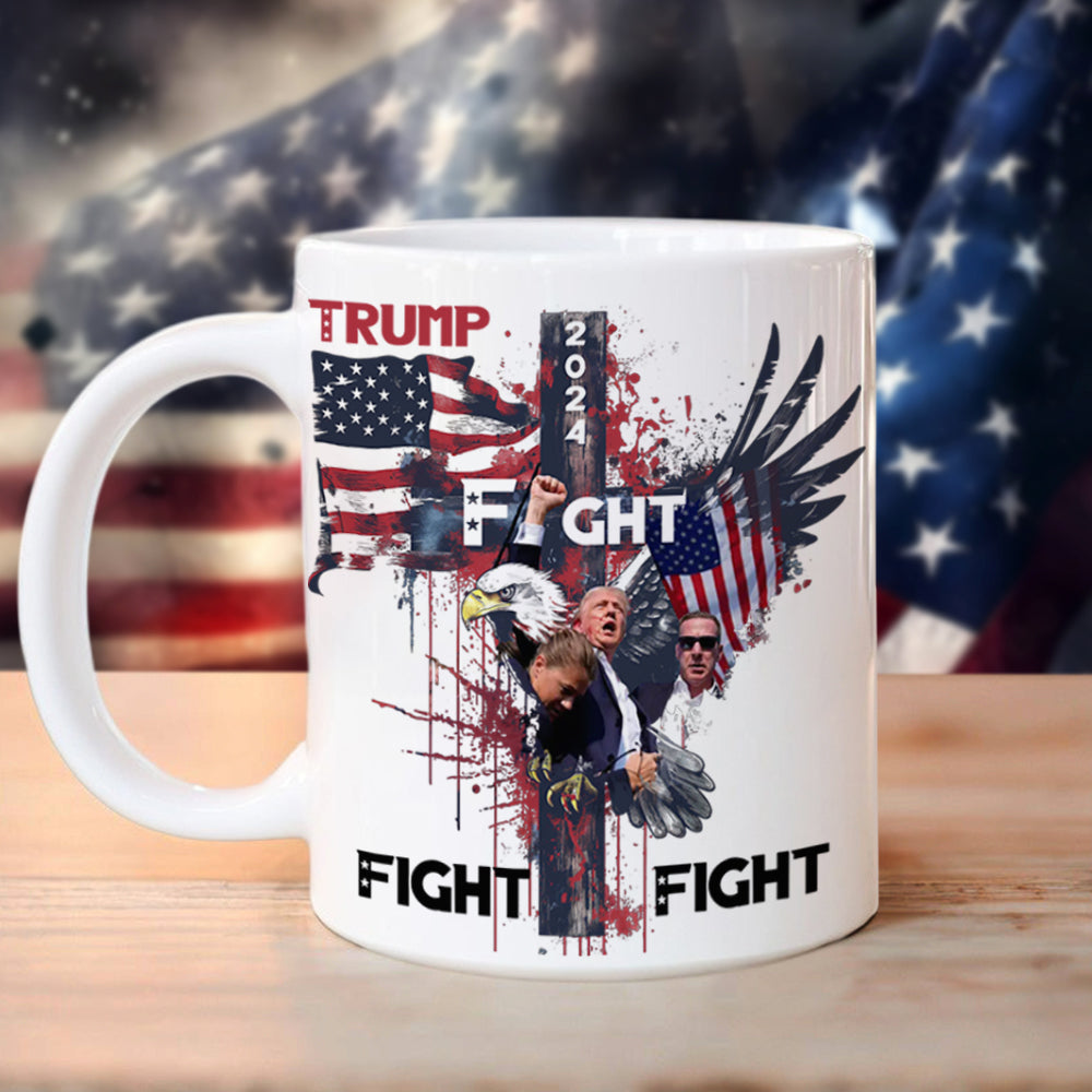 Trump Fight Fight Fight White Mug HO82 65402