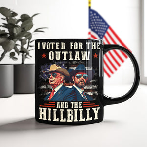 I'm Voted For The Outlaw And The Hillbilly Trump Vance Black Mug HA75 67014