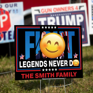 Personalized Donald Trump 2024 Fi**t Legends Never D** Yard Sign HO82 63228