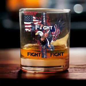 Trump Fight Fight Fight Print Whiskey Glass HO82 65400