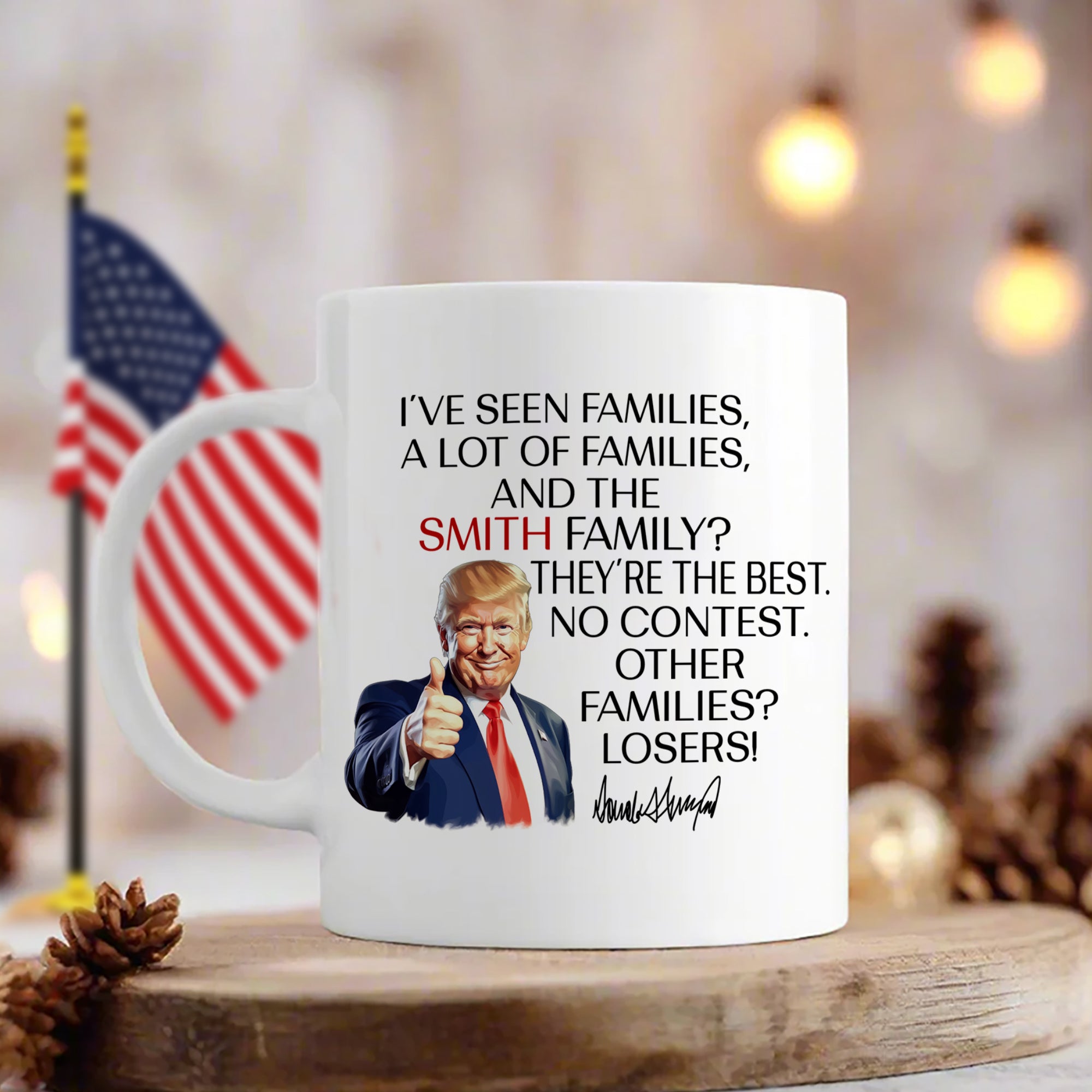 Personalized Gift Funny Trump I've Seen Families White Mug LM32 65151