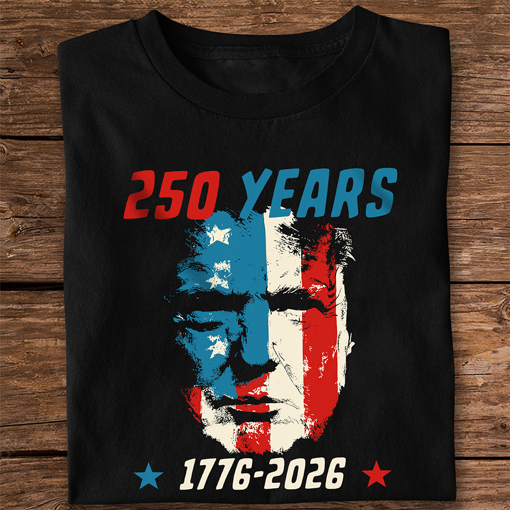 Donald Trump 250 Years 1776 - 2026 Dark Shirt TH10 898683