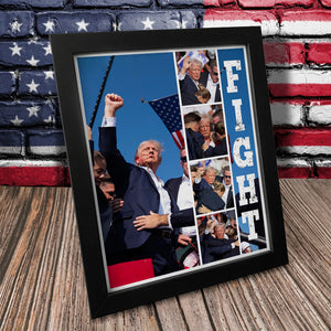 President Donald Trump Fight Picture Frame DM01 63195