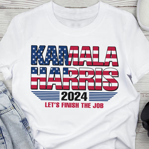 Kamala Harris Let's Finish The Job Shirt TH10 63525