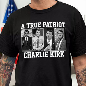 A True Patriot Charlie Kirk Dark Shirt HA75 64596