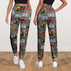 Trump I'll Be Home For Christmas Funny Sweatpants LM32 63949