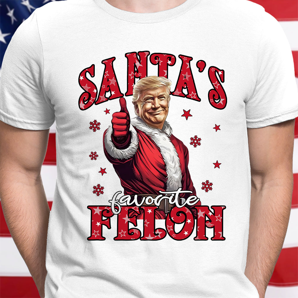 Santa's Favorite Felon Bright Shirt TH10 64037