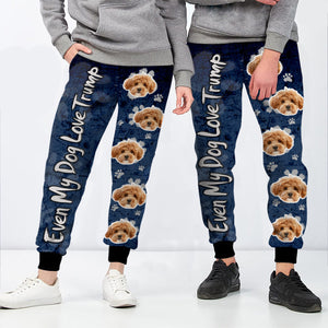 Custom Dog Photo Even My Dog Love Trump Sweatpants TH10 64195