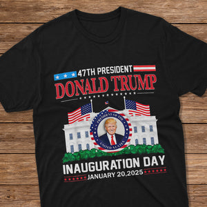 Donald Trump Inauguration Day 2025 47th USA President Dark Shirt HO82 65666