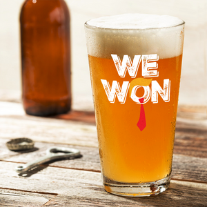 We Won Trump 2024 Print Beer Glass TH10 64013