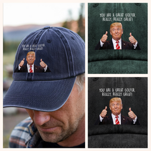 You Are A Great Golfer Washed Denim Baseball Cap TH10 64615