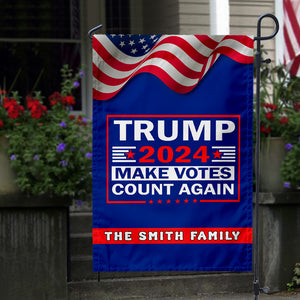 Custom Family Name Trump 2024 Make Votes Count Again Garden Flag HA75 63370