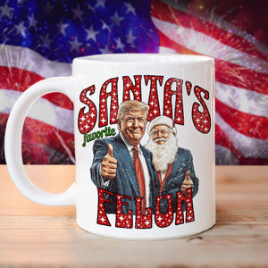 Santas Favortite Felon Distressed White Mug HO82 65232