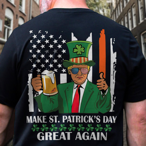 Trump Make St Patricks Day Great Again Back Shirt TH10 64295