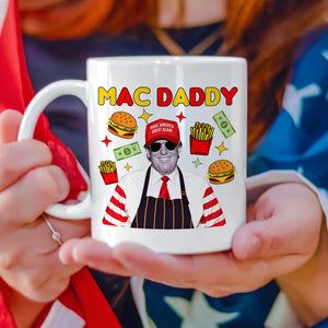 Mac Daddy Donald Trump Mug TH10 63559