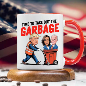 Time To Take Out The Garbage Trump 2024 Patriotic Accent Mug LM32 65195