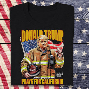 Donald Trump Prays for California Dark Shirt California Strong 2025 Shirt CH07 67280