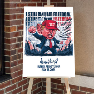 Trump 2024 I Still Can Hear Freedom Picture Frame Canvas Poster HO82 63008