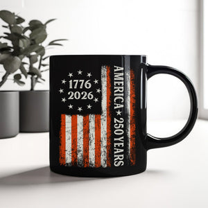 250 Years America Flag 250th Birthday 1776-2026 Black Mug HO82 894790