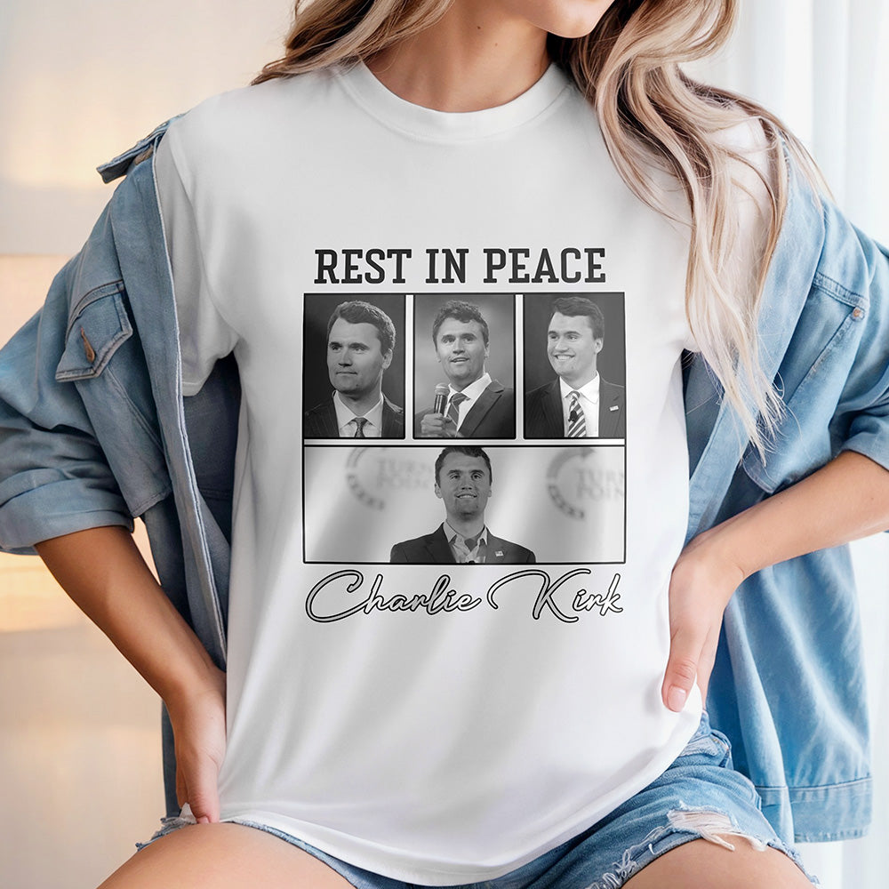 Rest In Peace Charlie Kirk Shirt TH10 64393