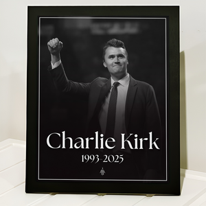 Pray For Charlie Kirk 1993 - 2025 Memorial Picture Frame TH10 64435