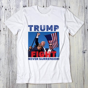 Trump Fight Never Surrender Shirt TH10 63443