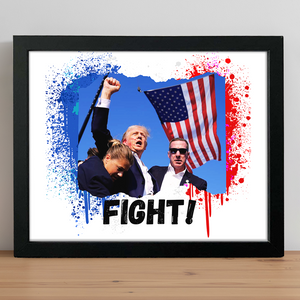 Donald Trump Fight For America Picture Frame TH10 63425