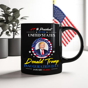 President Donald Trump Inauguration Day 2025 47th President Black Mug HO82 65660