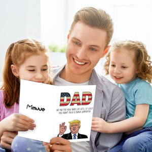 Funny Trump Fathers Day Card for Dad, Humor Trump Father'S Day Card Gift from Wife Son Daughter, Trump Birthday Greeting Card for Dad, Unique Dad Card