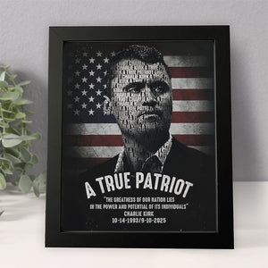 Charlie Kirk A True Patriot Picture Frame HA75 64526